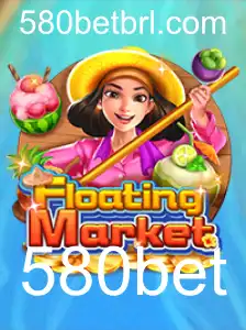 Descubra o Jogo 'FloatingMarket' e Suas Regras com a 580bet