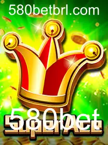 SuperAce: Descubra o Novo Sucesso do Mundo dos Jogos com a 580bet